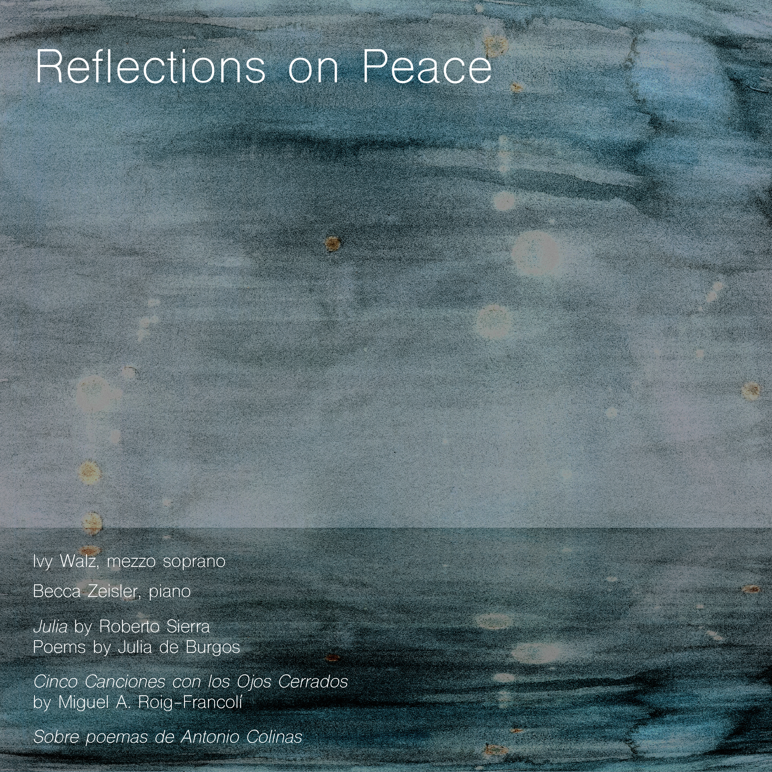 Reflections on Peace — Ivy Walz, mezzo soprano & Becca Zeisler, piano